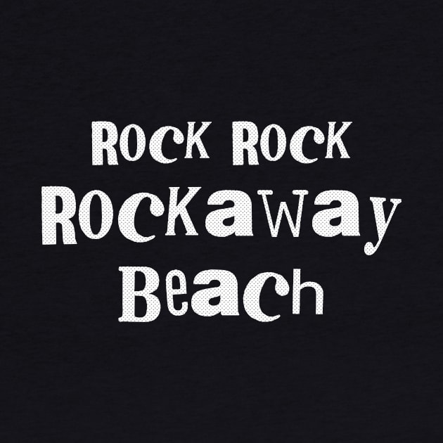 Rockaway Beach by Malarkey